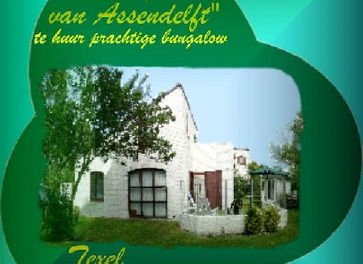 Verblijf 010133 • Bungalow Texel • Bungalow 759 Huize van Assendelft 